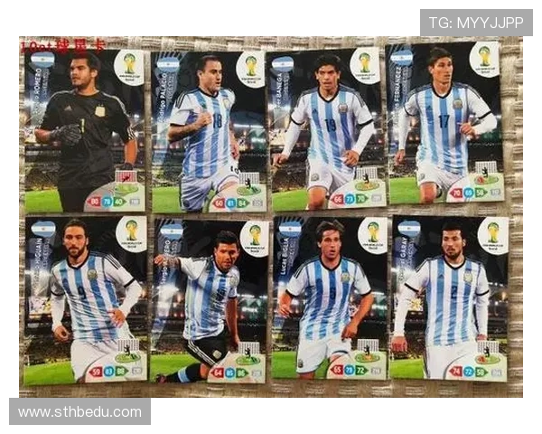 阿根廷足球国家队球星卡收藏攻略与历史价值分析